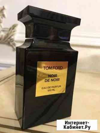 Духи Tom Ford 100 ml оригинал Новороссийск