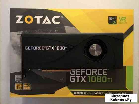 Видеокарта GeForce GTX 1080ti Ухта
