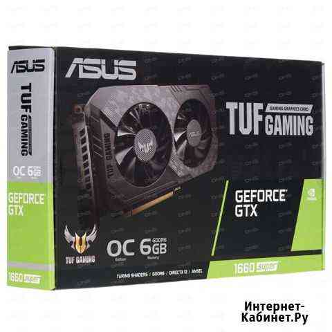 Видеокарта asus GeForce GTX 1660 super TUF gaming Петрозаводск