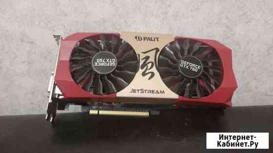 Gtx 760 4 gb Нижний Тагил