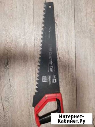 Ножовка по сибиту, пенобетону Новосибирск - изображение 1